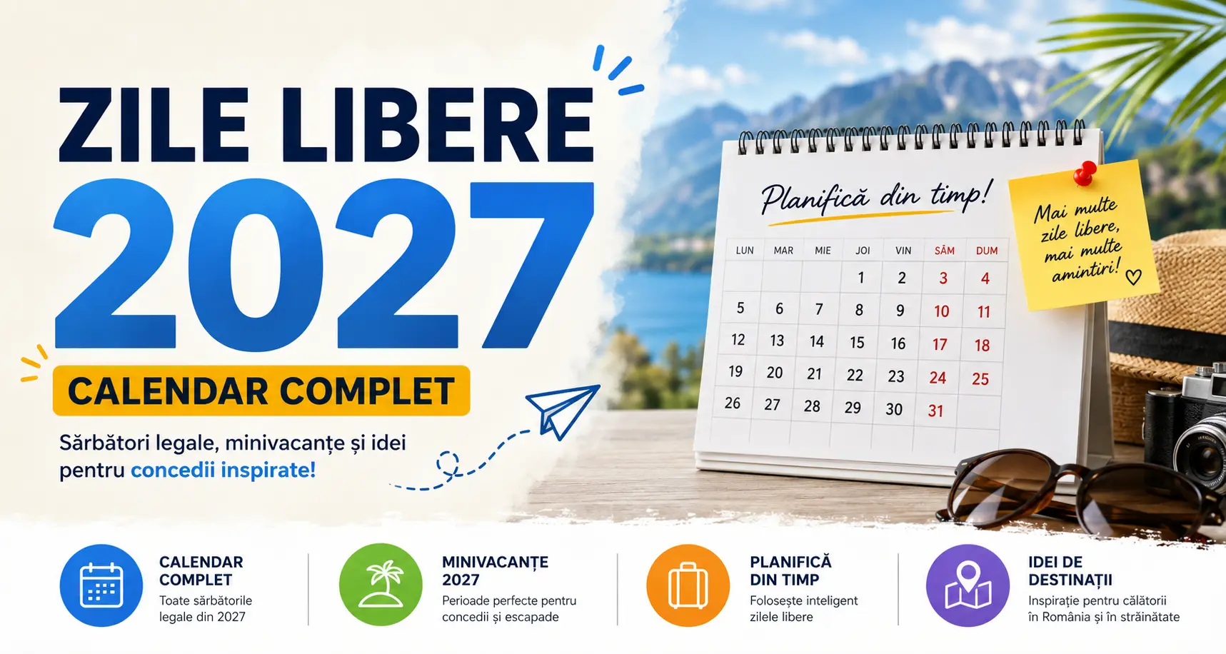 Zile libere 2027: Calendar complet și minivacanțe